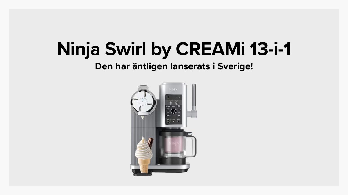 Ninja Swirl by CREAMi finns nu i Sverige – den ultimata mjukglassmaskinen för hemmabruk
